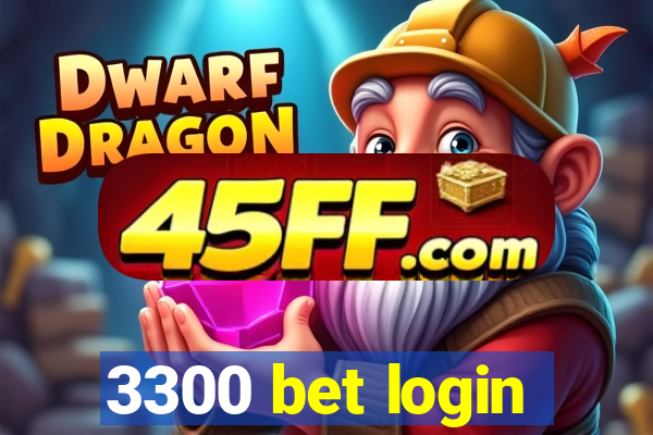 3300 bet login